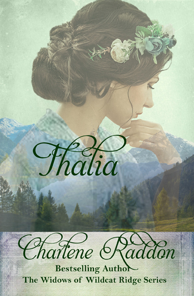 Thalia: The Widows of Wildcat Ridge Book 7